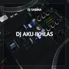DJ Aku Ikhlas