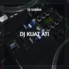 DJ Kuat Ati -inst