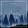 About DJ TERLALU Song