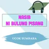 Nasib Ni Bulung Pisang