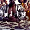 About Hustle Hard Song