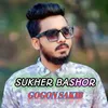 About Sukher Bashor By Gogon Sakib Song