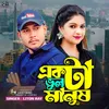 About Ekta Vul Manush Song