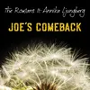 Joe´s Comeback