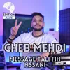 About Message Tali Fih Nssani Song