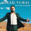 About Sen Olsan Ağlamanmı Song