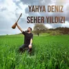 About Seher Yıldızı Song