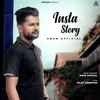 About Insta Story Song