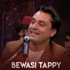 About Bewasi Tappy Song