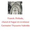 Prélude, choral et fugue en si mineur: Prelude (moderato)