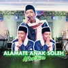 About Alamate Anak Soleh Song