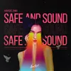 About Safe And Sound Song