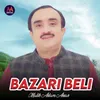 About Bazari Beli Song