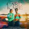 About Care Kare Song