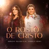 About O Rosto de Cristo Song