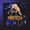 About Bye Bye Tristeza Song