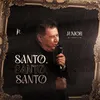 About Santo, Santo, Santo Song