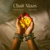 About Chait Maas Song