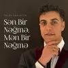 About Sən Bir Nəğmə, Mən Bir Nəğmə Song