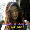 About VIRUS ASMORO Song