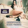 About Monotonia Song