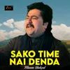 Sako Time Nai Denda