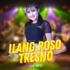 About Ilang Roso Tresno Song