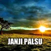 JANJI PALSU