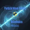 ParticleWaveDuality