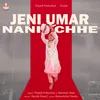 About Jeni Umar Nani Chhe Song