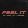 Feel It