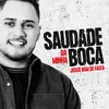 About Saudade Da Minha Boca Song