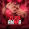 About Zero Amor Song
