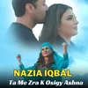 About Ta Me Zra K Osigy Ashna Song