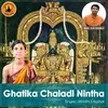 About Ghatika Chaladi Nintha Song