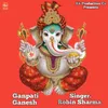 About Ganpati Ganesh Song