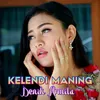 About KELENDI MANING Song