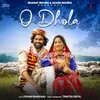 About O Dhola Song