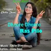 About Dheere Dheere Ras Pilo Song