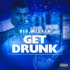 About Get Drunk Song