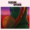 About Season Opener Song