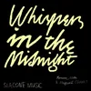 Whispers in the Midnight