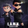 About L.A.M.N. Song