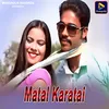 About Matal Karatai Song