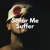 About Safar Me Suffer Song