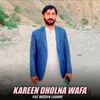 Kareen Dholna Wafa