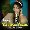About Da Troraie Zoweya - Tappey Song