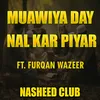 Muawiya Day Nal Kar Piyar