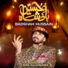 About Badshah Hussain Song