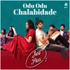 About Odu Odu Chalabidade Song